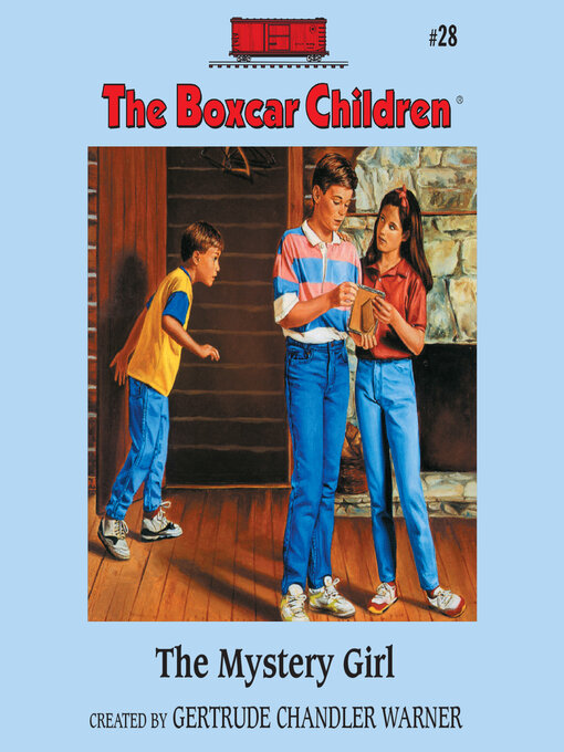Title details for The Mystery Girl by Gertrude Chandler Warner - Available